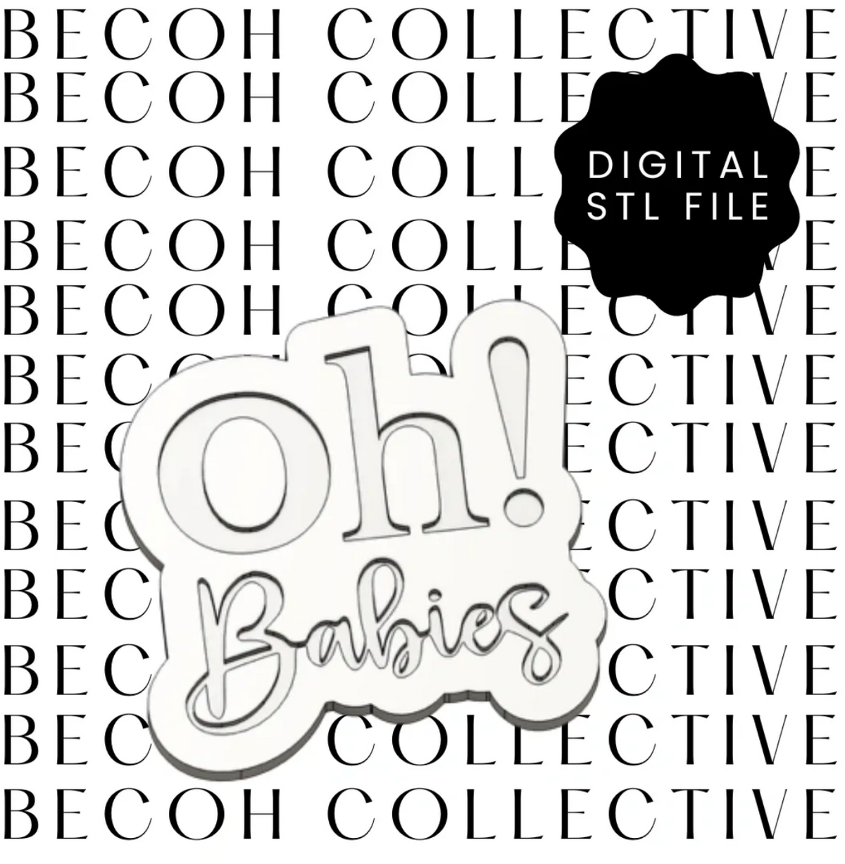 Oh Babies Cookie Stamp & Cutter