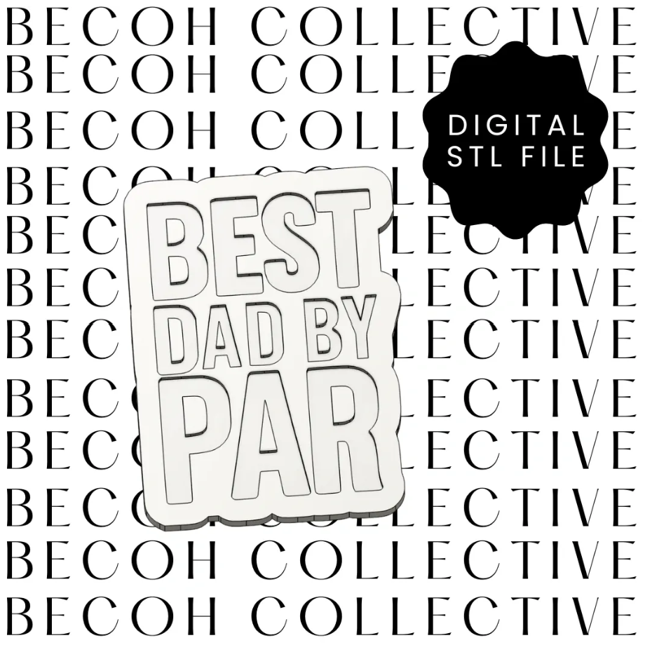 Best Dad By Par Cookie Stamp & Cutter
