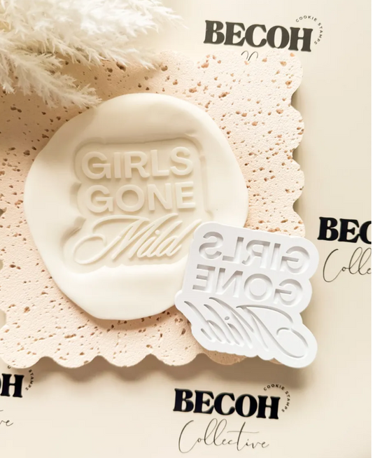 Girls Gone Mild Cookie Stamp & Cutter
