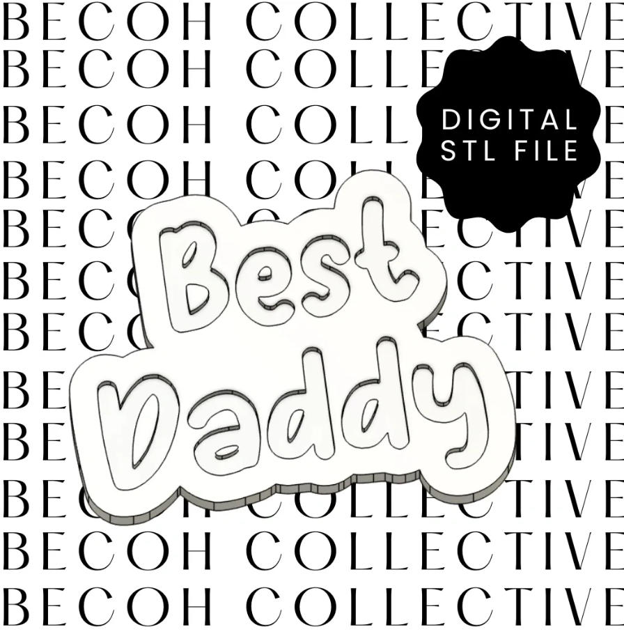 Best Daddy Cookie Stamp & Cutter