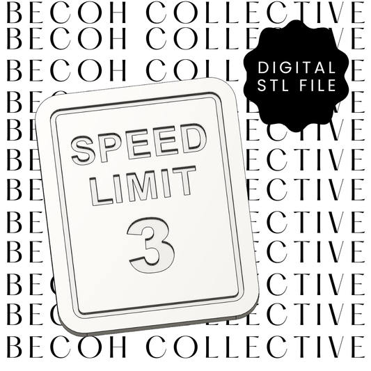 Speed Limit 3 Sign Cookie Stamp & Cutter